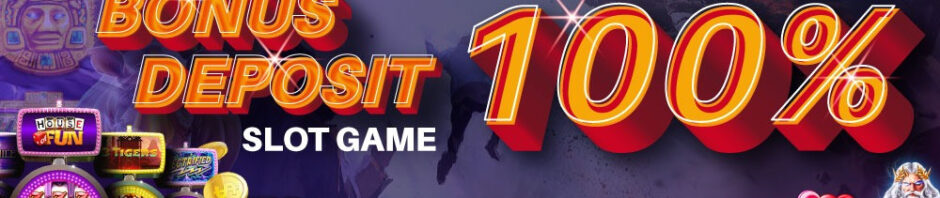 Situs Slot Bonus 100% To Rendah 3X 5X 8X 10X 14X 18X